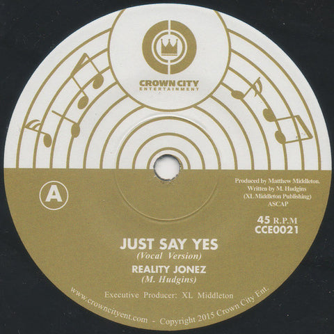 Reality Jonez - Just Say Yes 7-Inch