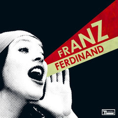 Franz Ferdinand – You Could Have It So Much Better LP