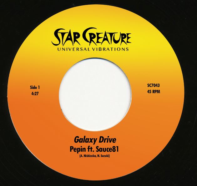 Pepin feat. Sauce81 - Galaxy Drive 7-Inch