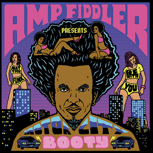 Amp Fiddler - Motor City Booty 2LP