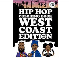 Hip Hop Coloring Book - West Coast Edition