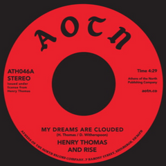 Henry Thomas - My Dreams Are Clouded 7-Inch