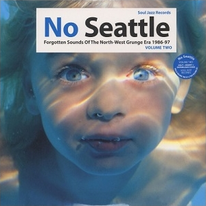 No Seattle: Forgotten Sounds of the North-West Grunge Era 1986-97 Vol. 2 - Various Artists (2LP)
