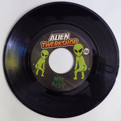Mat The Alien - Alien Twerkshop 45