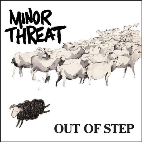 Album cover for Minor Threat - Out of Step LP featuring a black sheep among white sheep, with the band's name and album title.