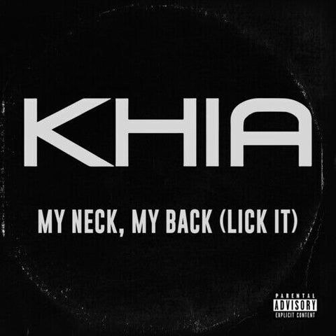 Khia – My Neck, My Back (Lick It) 7-Inch (Pink Vinyl)