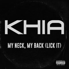 Khia – My Neck, My Back (Lick It) 7-Inch (Pink Vinyl)