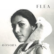 Album cover with a woman's portrait and a dove, featuring the name 'Flea' and 'Honora'.