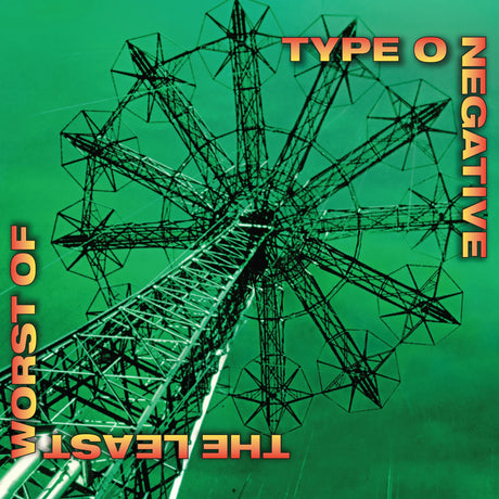 Album cover for Type O Negative's 'Worst of the Least' with a green background and geometric design.