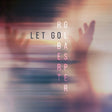 Blurred image with text overlay 'RG LET GO LARGER' on a colorful background