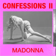 Album cover of 'Confessions II' by Madonna with a pink border and black and white photo of a woman.