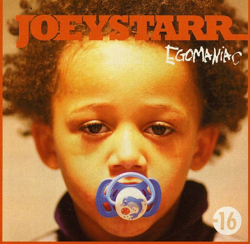 Album cover with a child wearing a pacifier, featuring the text 'JOEYSTARR' and 'EGOMANIA'.