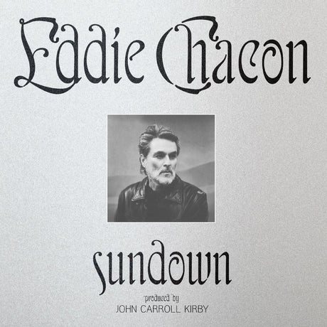 Album cover with portrait of a person and text 'Eddie Chacon Sundown' on a light gray background