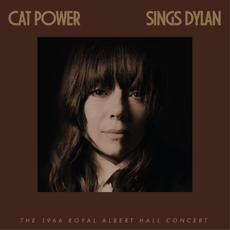Album cover with a portrait of a woman on a brown background, featuring text about Cat Power singing Dylan.
