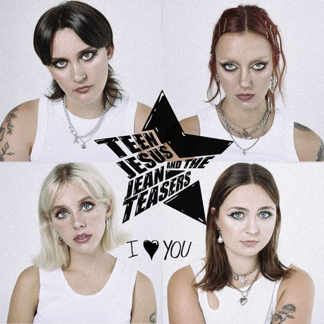 Four women with tattoos and piercings, featuring the band 'Teen Jesus and the Jean Teasers' logo and text.