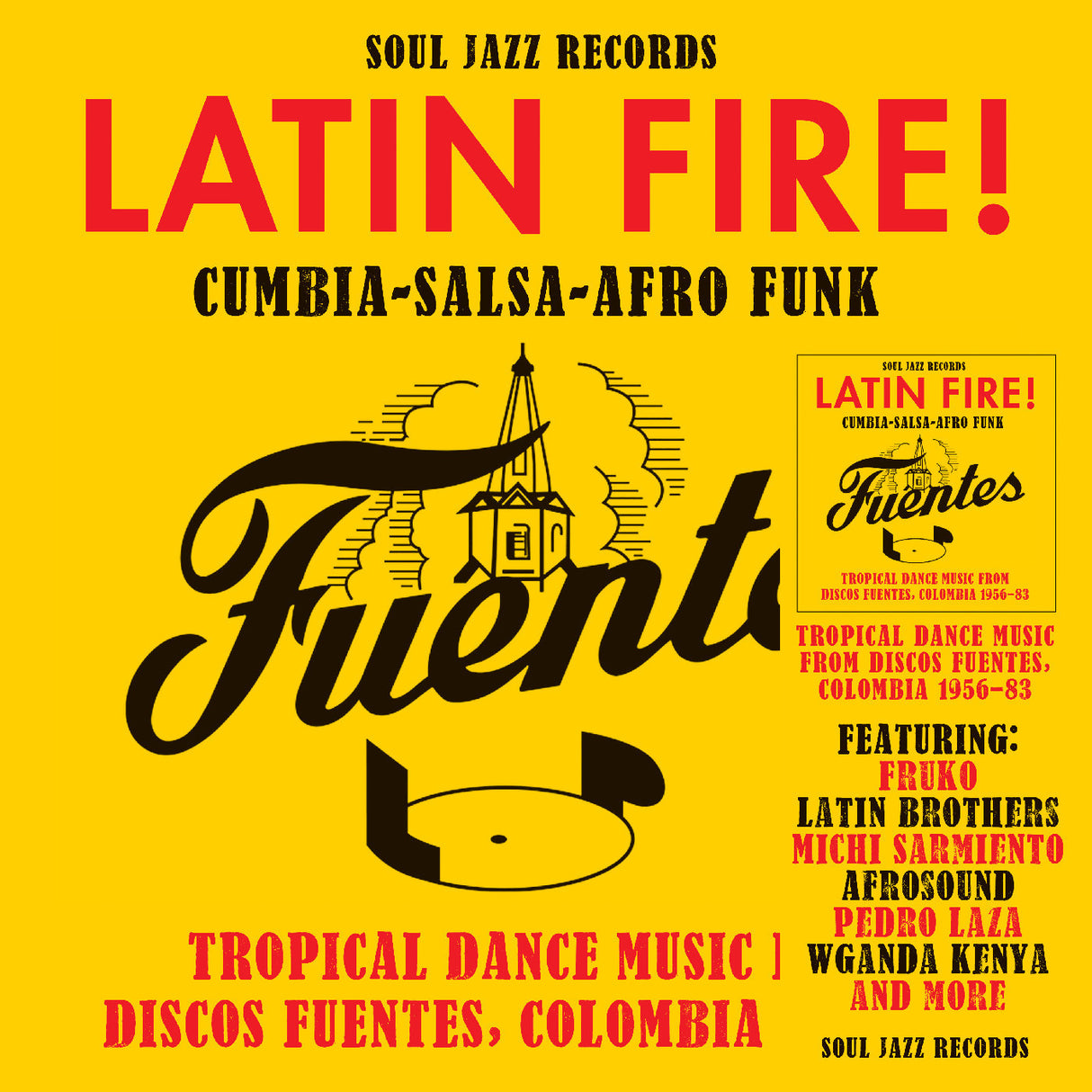 Soul Jazz Records presents : LATIN FIRE! Cumbia–Salsa–Afro-Funk: Tropical Dance Music from Discos Fuentes, Colombia 1956-83 2LP
