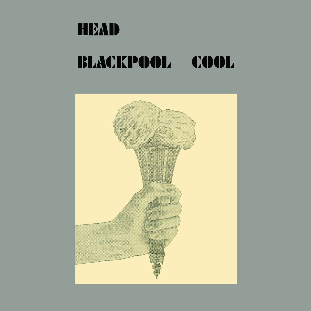 Illustration of a hand holding an ice cream cone with 'HEAD BLACKPOOL COOL' text above on a gray background.