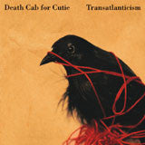 Album cover of 'Transatlanticism' by Death Cab for Cutie featuring a black bird with red string.