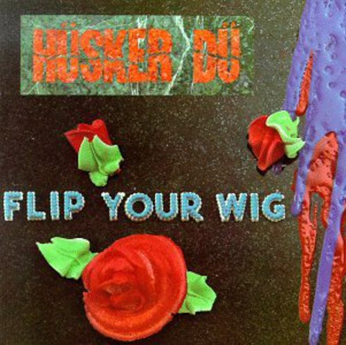 Hüsker Dü – Flip Your Wig LP