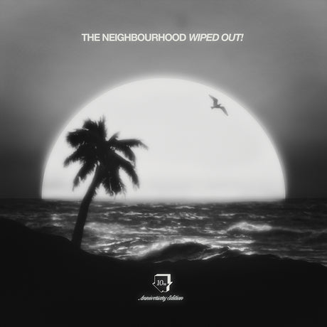 Album cover with a silhouette of a palm tree and sunset over water, featuring text 'The Neighbourhood Wiped Out!'.