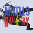 Album cover for 'Rally Cry' by Arkells with stylized text and a silhouette of a person.