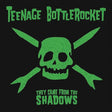Album cover art for 'They Came From the Shadows' by Teenage Bottlerocket, featuring a green skull and crossed knives on a black background with the band's name at the top.