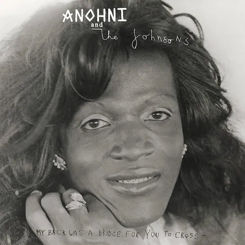 Anohni & the Johnsons - My Back Was A Bridge For You To Cross LP (Black Vinyl)