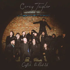 Corey Taylor - CMF2B… or Not 2B LP