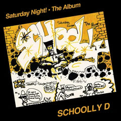 Schoolly D - Saturday Night: The Album LP