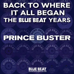 Prince Buster - Back To Where It All Began - The Blue Beat Years 2LP