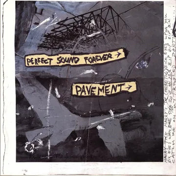 Album cover for 'Perfect Sound Forever' by Pavement with abstract design and text.