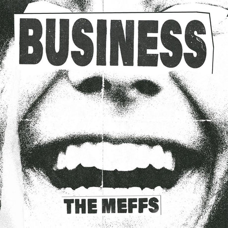 Black and white album cover with 'BUSINESS' and 'THE MEFFS' text.
