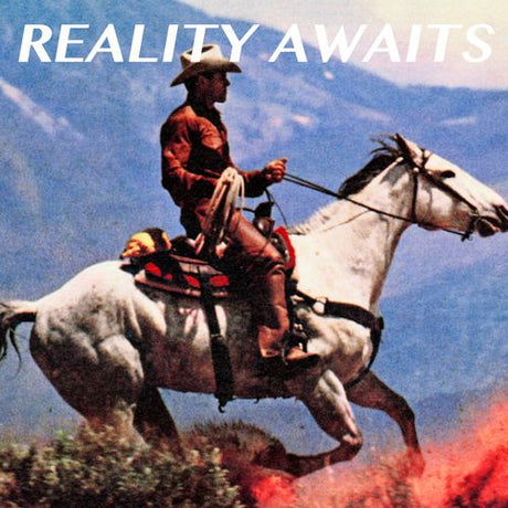 Cowboy on a horse with mountains in the background and 'REALITY AWAITS' text above.