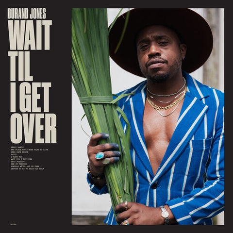 Durand Jones - Wait Til I Get Over LP (Blue Jay Vinyl)