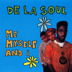 De La Soul - Me Myself And I 7-Inch