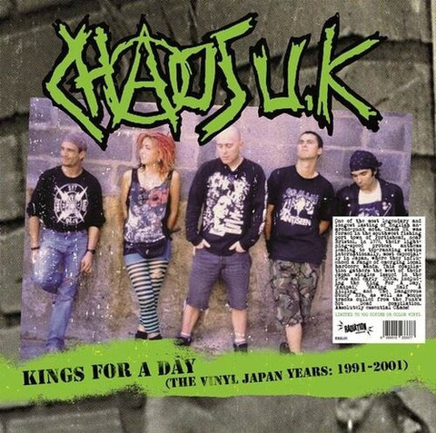 Chaos U.K. - Kings For A Day (Vinyl Japan Years: 1991-2001) LP