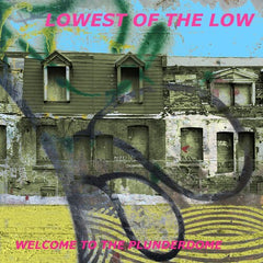 Lowest Of The Low - Welcome To The Plunderdome LP