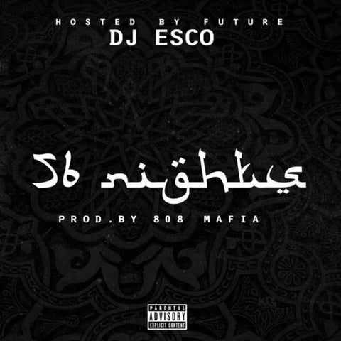 Future / DJ Esco - 56 Nights LP
