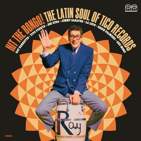 Hit The Bongo! The Latin Soul of Tico Records  2LP