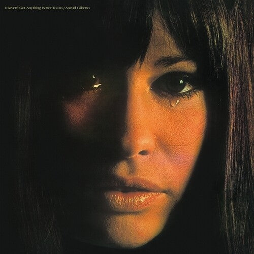 Astrud Gilberto - I Haven't Got Anything Better To Do LP – Beat