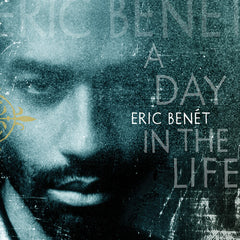 Eric Benet - A Day In The Life 2LP (Black Ice Vinyl)