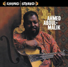 Ahmed Abdul-Malik - East Meets West: Musique Of Ahmed Abdul-Malik LP
