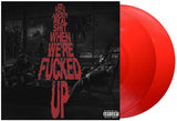Bas - We Only Talk About Real Shit When We're Fucked Up 2LP (Transparent Red Vinyl)
