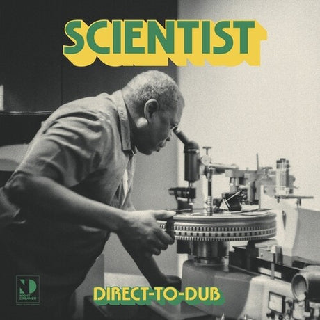 Album cover with a person working on equipment, featuring the text 'Scientist' and 'Direct-to-Dub'.