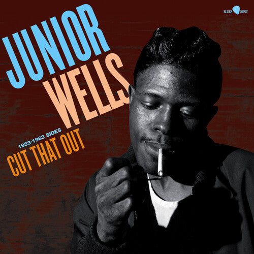 Junior Wells - Cut That Out: 1953-1963 Sides LP