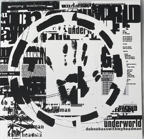 Album cover with black and white abstract design and text, featuring the band 'Underworld'.
