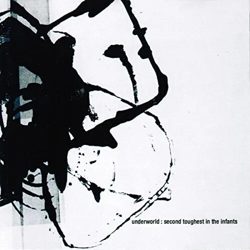 Underworld - Second Toughest In The Infants 2LP (Half Speed Mastered)