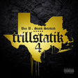 Gold 'trillstatik 4' logo on a black textured background with parental advisory label.