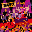 Album cover for NOFX's 'A to H' with stylized band members and fans on a colorful background.