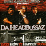 Album cover for 'Da Headbussaz' by Triple 6 Mafia & Fiend with three men and a cityscape.